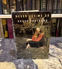Never Let Me Go by Kazuo Ishiguro (2005, Hardcover) First US Edition/Print, VG+ Never Let Me Go by Kazuo Ishiguro (2005, Hardcover) First US Edition/Print, VG+