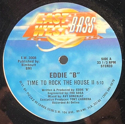 EDDIE ''B'' - TIME TO ROCK THE HOUSE 2 - HIP HOP LP SINGLE EAST WEST BASS