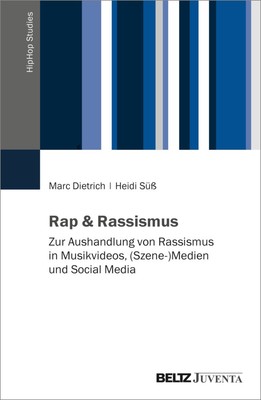 Rap & Rassismus | Marc Dietrich (u. a.) | Taschenbuch | 302 S. | Deutsch | 2023