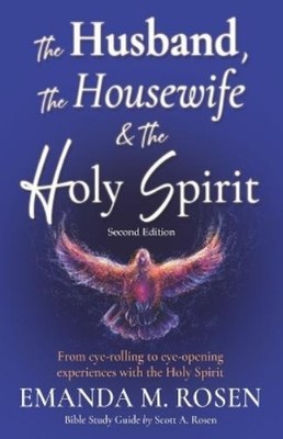 Emanda M Rosen The Husband, the Housewife and the Holy (Taschenbuch) (US IMPORT)