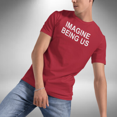 Imagine Being Us T-Shirt Liverpool inspiriert Größen Small bis 5XL