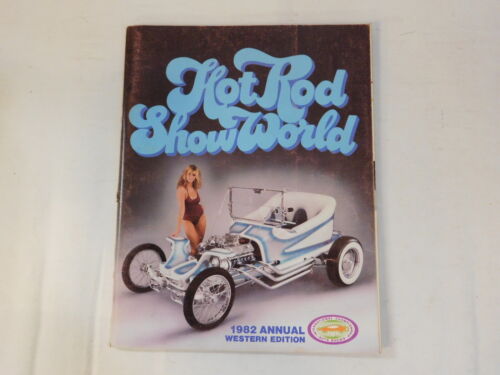 Hot Rod Show World Magazine 1982 Annual Western Edition - Foto 1 di 4