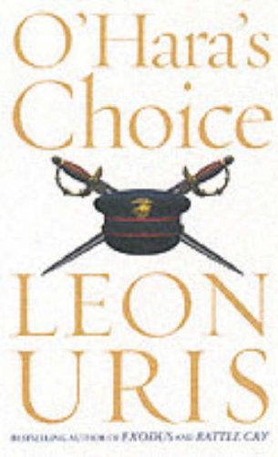 O'Hara's Choice-Leon Uris, 9780007176304