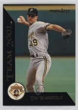1993 Pinnacle Team 2001 Tim Wakefield #6 0q3