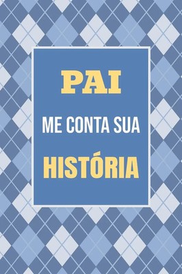 Casey Parker | Pai, me conta sua história | Taschenbuch | Portugiesisch (2025)