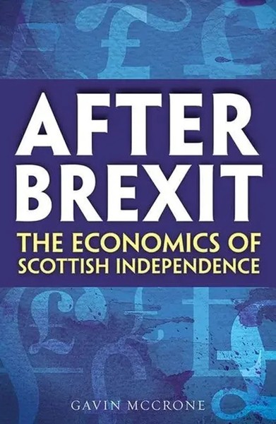 After Brexit | The Economics Of Scottish Independence | Gavin Mccrone | Buch-image