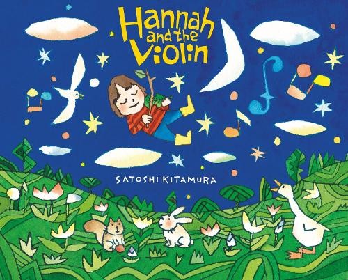 Hannah and the Violin by Satoshi Kitamura, Satoshi Kitamura - 9781915252821