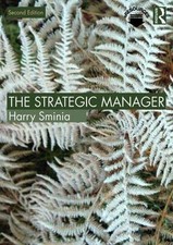 THE STRATEGIC MANAGER By Harry Sminia *Excell...