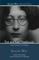 First and Last Notebooks Simone Weil Taschenbuch Simone Weil: Selected Works