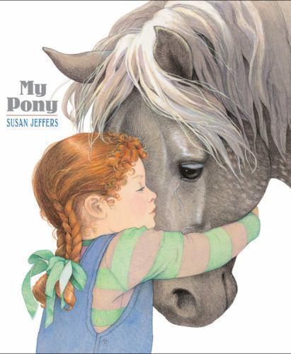 My Pony - Susan Jeffers, 1423112954, paperback