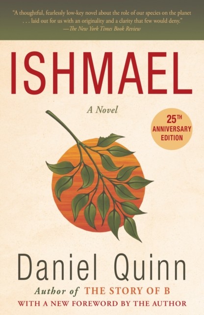 Ishmael A Novel by Daniel Quinn (Paperback Book)