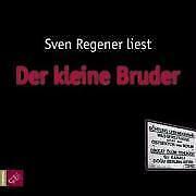 Thumbnail - Sven Regener - Der Kleine Bruder - Hörbuch - Neu - Ovp