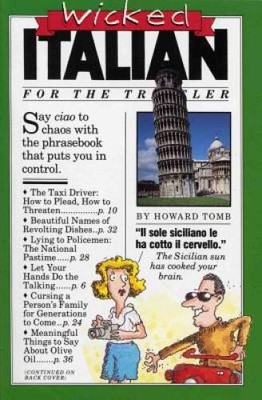 Wicked Italian for the Traveler (Wicked Series) (English and Italian E - GOOD