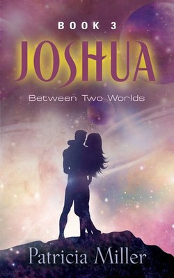Patricia Miller | Joshua | Taschenbuch | Englisch (2020) | Between Two Worlds