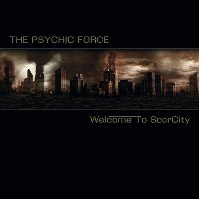 The Psychic Force Welcome to ScarCity (CD) Limited  Album (UK IMPORT)