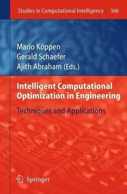 Intelligent Computational Optimization in Engineering - 9783642269400