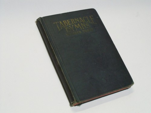 "Tabernacle Hymns" Number Three, 1940, For Church and Sunday School, 351 Hymns - Picture 2 of 11