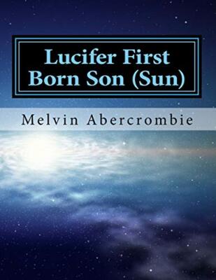 Luzifer Erstgeborener Sohn (Sonne): Das Buch, das dort weitermacht, wo der Da Vinci-Code...