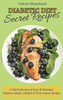 Valerie Blanchard | Diabetic Diet Secret Recipes | Buch | Englisch (2021)
