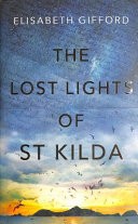The Lost Lights of St Kilda