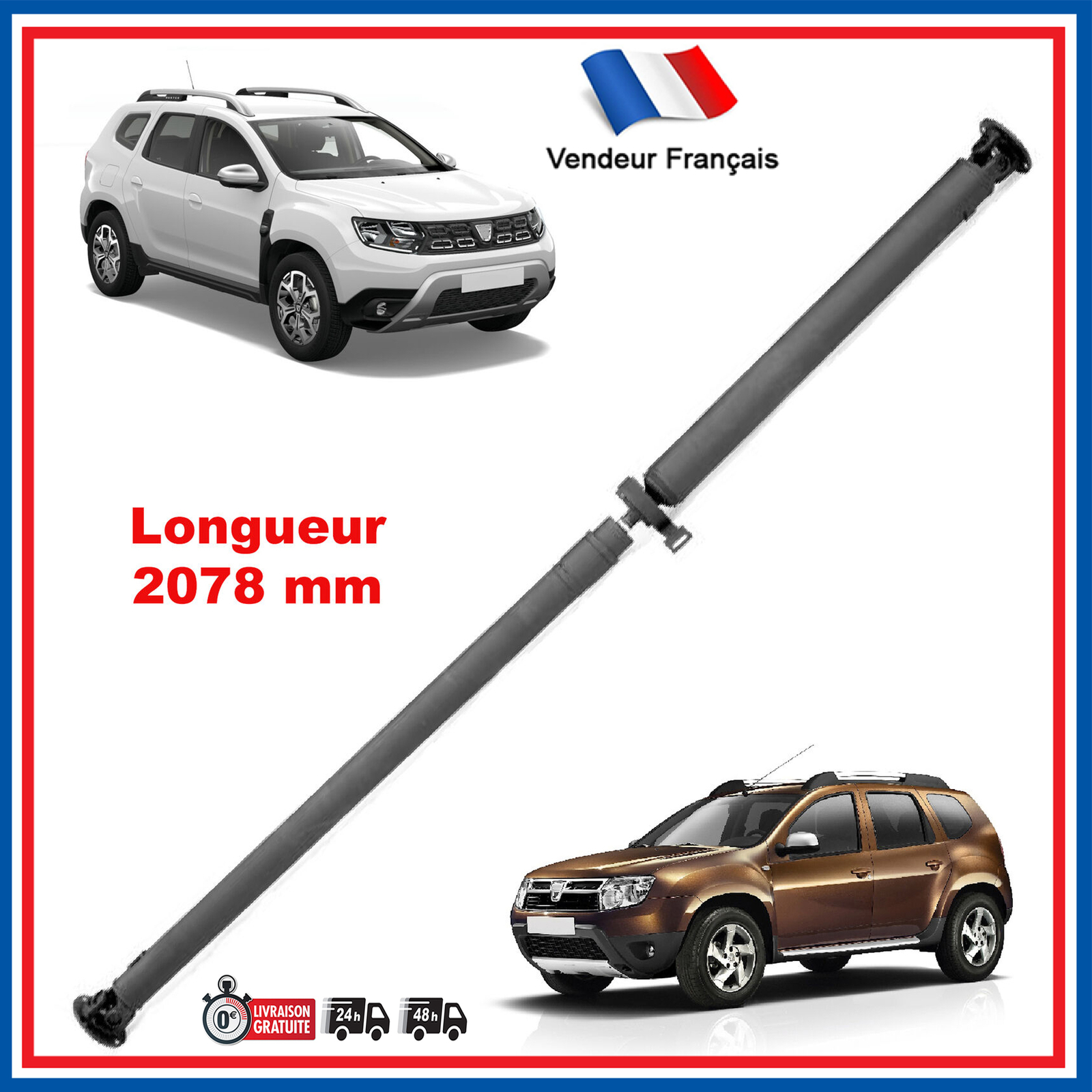 Arbre de transmission renforcé pour Duster 4X4 Sce Tce aux normes mécaniques strictes