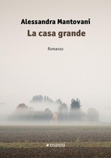 Alessandra Mantovani La casa grande (Paperback) (UK IMPORT)