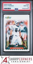 2006 SCORE #145 ZACH THOMAS DOLPHINS HOF POP 1 PSA 10