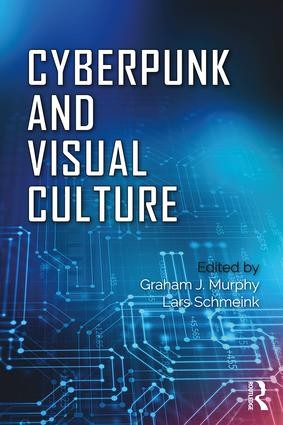 Cyberpunk and Visual Culture