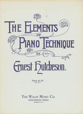 Vintage The Elements of Piano Technique Book 1953 Ernest Hutchesun Hutcheson