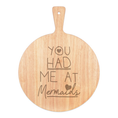 You Had Me At Meerjungfrauen Pizzabrett Paddel Holz lustig Liebe Valentinstag