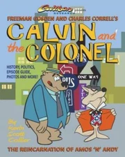 Calvin And The Colonel: The Reincarnation Of Amos 'N' Andy
