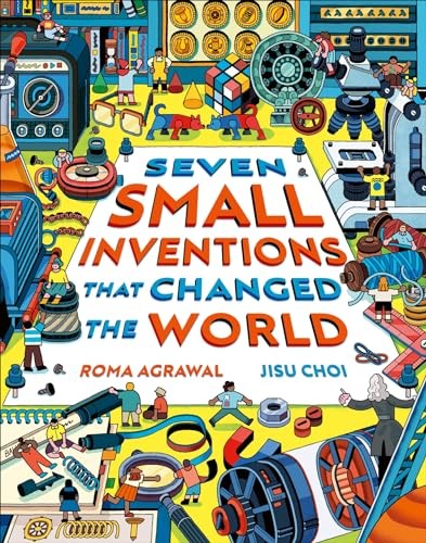 Seven Small Inventions that Changed the World by Roma Agrawal (Hardback Book) - Image 6