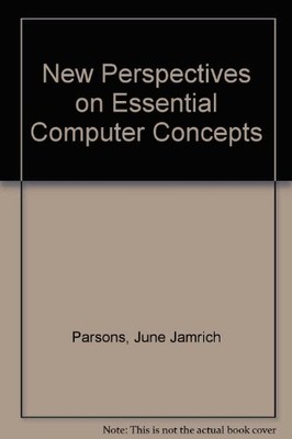 New Perspectives on Essential Computer Concepts