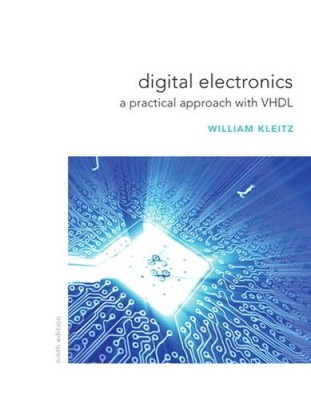 Digital Electronics: A Practical Approach with VHDL (9th Edition) - ACCEPTABLE