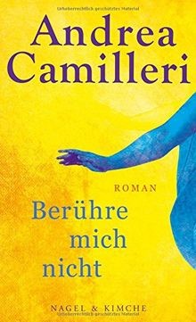 Berühre mich nicht: Roman von Camilleri, Andrea | Buch | Zustand sehr gut