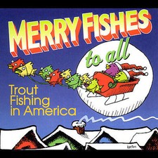 CD: TROUT FISHING IN AMERICA Merry Fishes To All NM Digipak