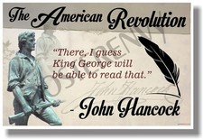 The American Revolution quote - John Hancock - NEW Social Studies POSTER