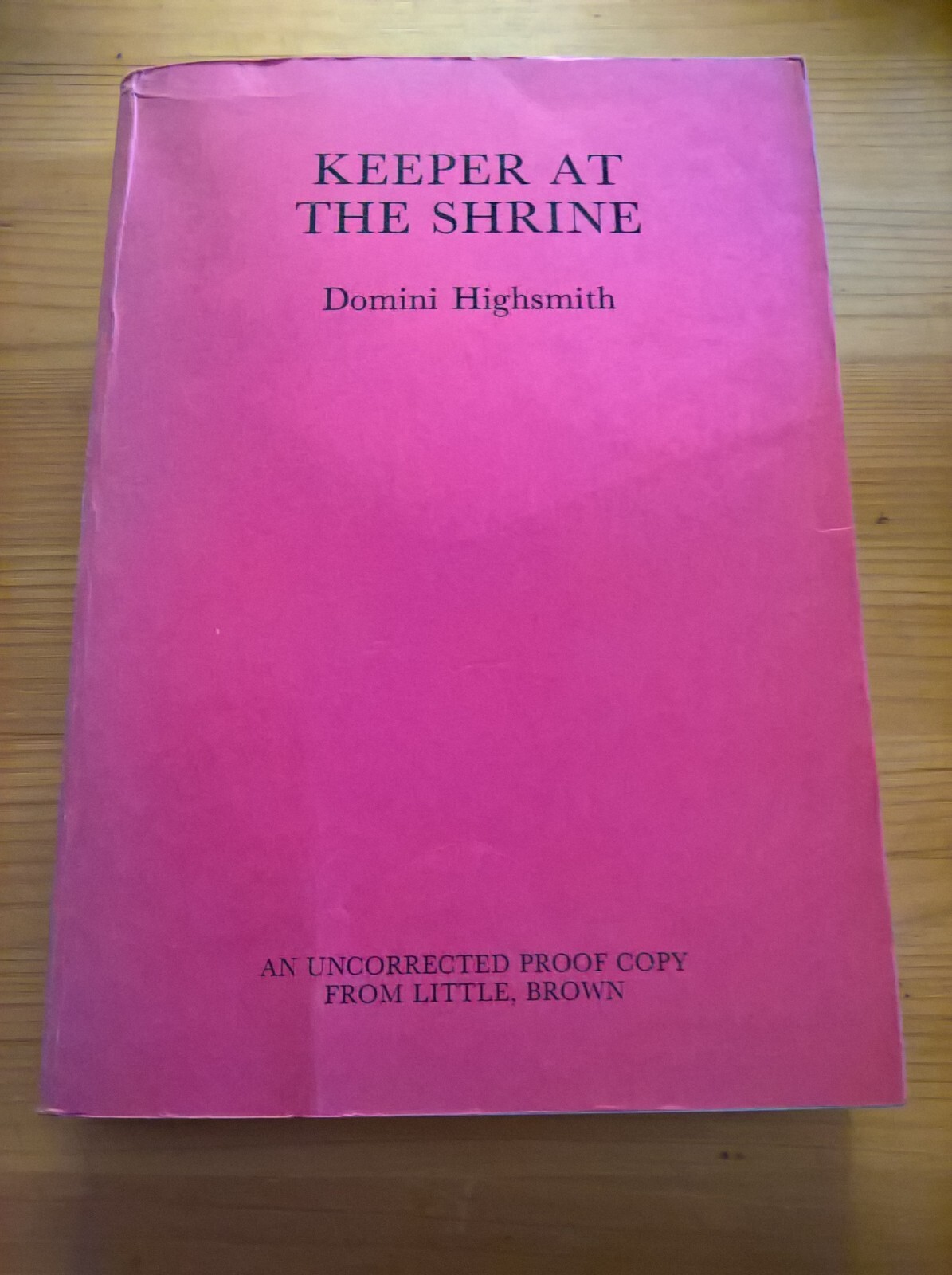 Keeper at the Shrine by Domini Highsmith - proof copy pb fiction novel