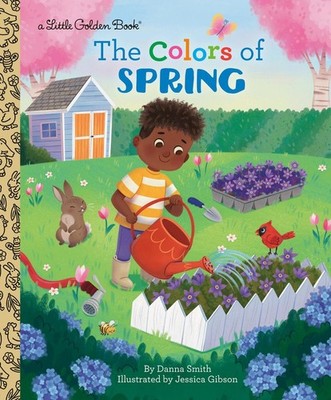 The Colors of Spring | Danna Smith, Jessica Gibson | englisch