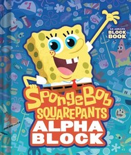 Spongebob Squarepants Alphablock (An Abrams Block Book)