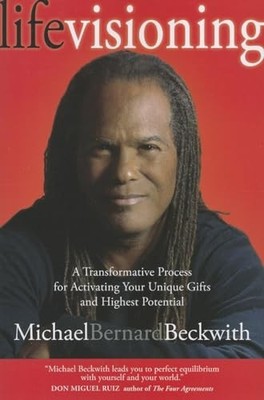Life Visioning: A Transformative Pr..., Michael Bernard