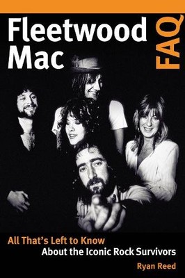 Fleetwood Mac FAQ - 9781617136672