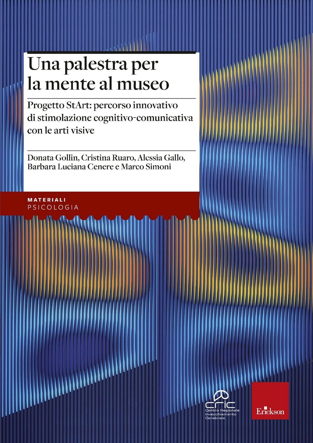 9788859031130 Una palestra per la mente al museo. Progetto StArt...e arti visive