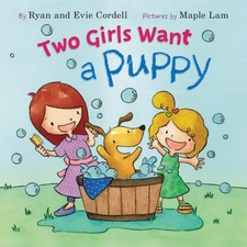 Two Girls Want a Puppy Hardcover Evie, Cordell, Ryan Cordell