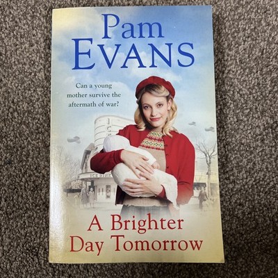A Brighter Day Tomorrow By Pamela Evans