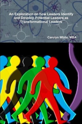 An Exploration on How Leaders Identify and Develop Potential Leaders as