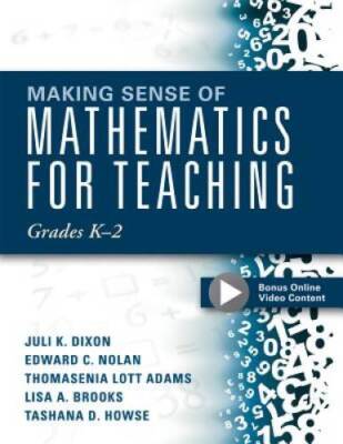 Making Sense of Mathematics for Teaching Grades K-2 (Communicate the Cont - GOOD