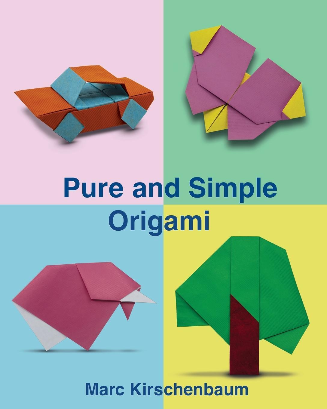 Thumbnail - Marc Kirschenbaum | Pure And Simple Origami | Taschenbuch | Englisch