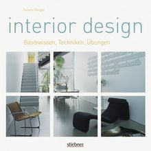 Interior Design: Basiswissen, Techniken, Übungen von Tom... | Buch | Zustand gut