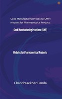 Chandrasekhar Panda | Good Manufacturing Practices (Gmp) Modules For...